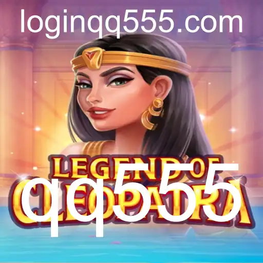 Descubra o Fascinante Mundo de LegendOfCleopatra com QQ555