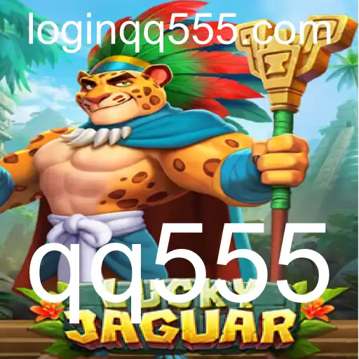 Explorando o Fascinante Mundo de LuckyJaguar e as Regras de qq555