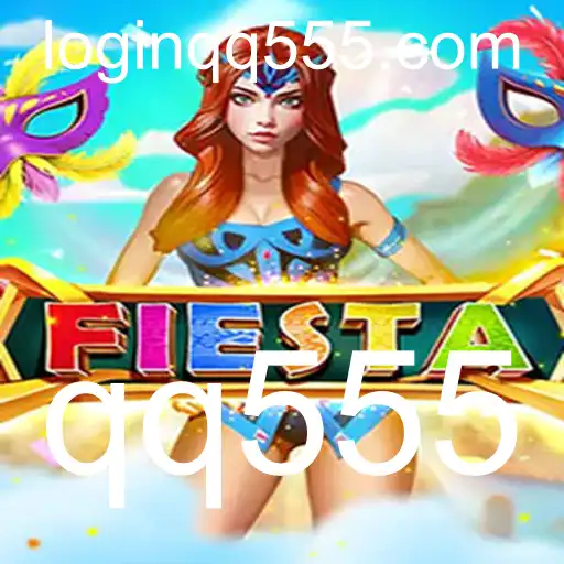 Descubra o Embalador Mundo do Jogo Fiesta e a Inovação QQ555